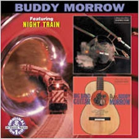 Cover for Buddy Morrow · Night Train / Big Band Guitar (CD) (2001)