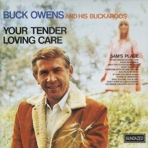 Cover for Owens, Buck &amp; Buckaroos · Your Tender Living Care (CD) (1990)
