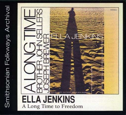 Cover for Ella Jenkins · A Long Time to Freedom (CD) (2012)