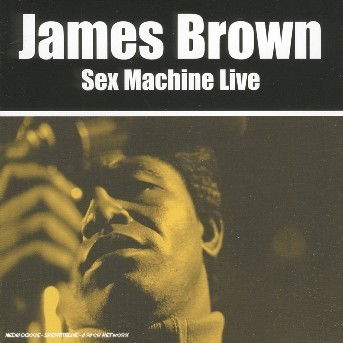 Cover for James Brown · BROWN, JAMES - Sex machine live (CD) (2023)