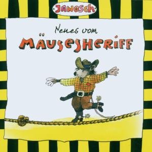 Cover for Janosch · Neues Vom Mausesheriff (CD) (2010)