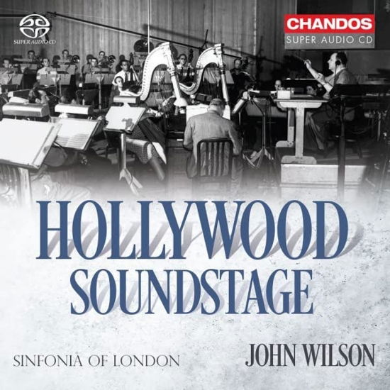 Hollywood Soundstage - Sinfonia of London / Wilson - Musikk - CHANDOS - 0095115529423 - 9. september 2022