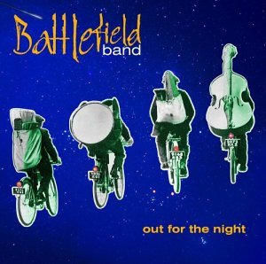 Out For The Night - The Battlefield Band - Música - TEMPLE RECORDS - 0096045209423 - 4 de março de 2004