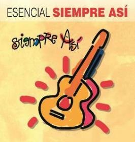 Esencial Siempre Asi - Siempre Asi - Musik - LEGACY - 0190759459423 - 3. maj 2019