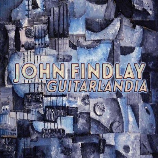 Cover for John Findlay · Guitarlandia (CD) (2018)