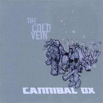 Cover for Cannibal Ox · The Cold Vein (CD) (2010)