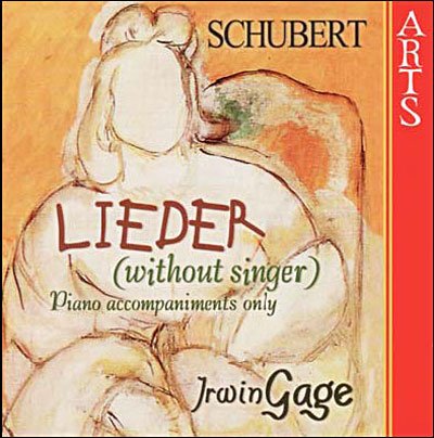 Cover for Gage Irwin · Lieder Without Singer (CD) (2002)