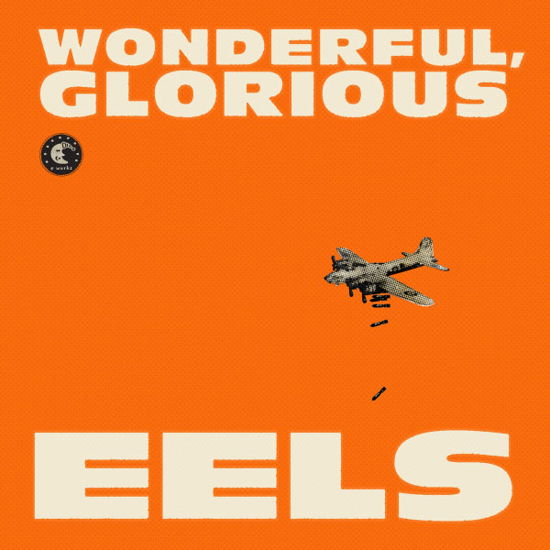 Wonderful, Glorious - Eels - Muziek - VAGRANT - 0601091077423 - 2 mei 2013