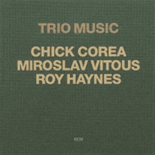 Trio Music - Chick Corea, Miroslav Vitous, Roy Haynes - Música - ECM CD - 0601215945423 - 1 de diciembre de 2002