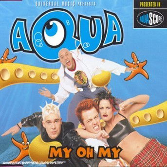 Cover for Aqua · My Oh My (CD)