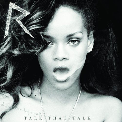 Rihanna · Talk That Talk (CD) [Deluxe edition] (2011)