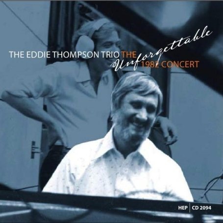 1982 Concert - Eddie -Trio- Thompson - Musik - HEP - 0603366209423 - 27. Juli 2009