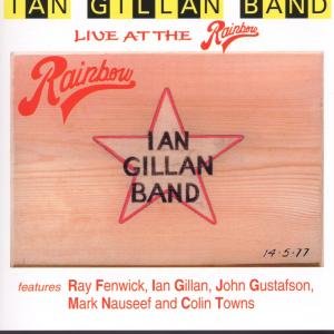 Cover for Ian -Band- Gillan · Live At The Rainbow (CD) (2019)
