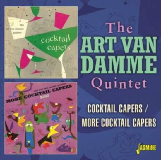 Cocktail Capers / More Cocktail Capers - Art Van Damme Quintet - Muziek - JASMINE - 0604988271423 - 15 januari 2021