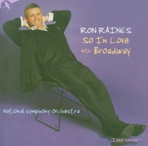 Cover for Ron Raines · So in Love with Broadway (CD) (2004)
