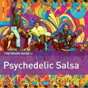 Cover for Aa.vv. · The Rough Guide To Psychedelic Salsa (CD) (2015)