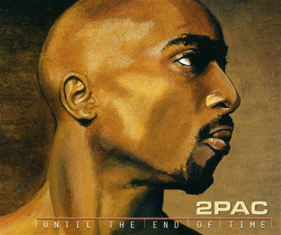 Cover for Two Pac · Until the End of Time -cds- (CD)