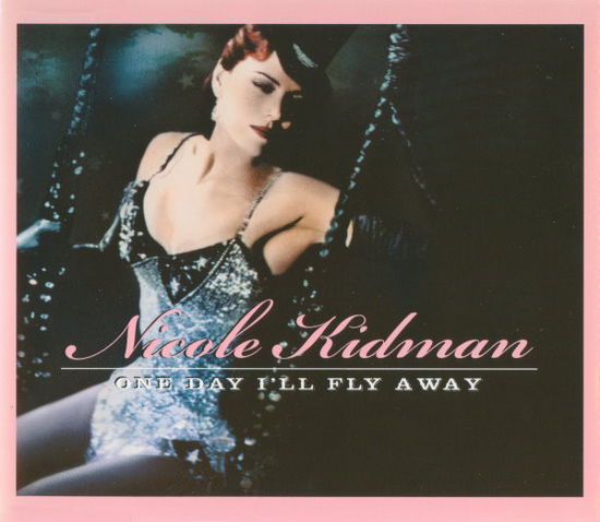 Cover for Nicole Kidman · Nicole Kidman-one Day I'll Fly Away -cds- (CD)