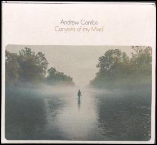 Cover for Andrew Combs · Canyons of My Mind (CD) (2017)