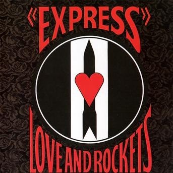 Love And Rockets - Express - Love and Rockets - Musikk - Beggars Banquet Recordings - 0607618007423 - 