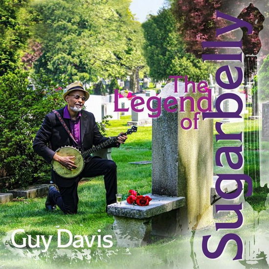 Guy Davis · The Legend of Sugarbelly (CD) (2024)