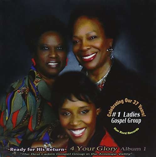 Cover for 4 Your Glory · Ready for His Return (CD) (2016)