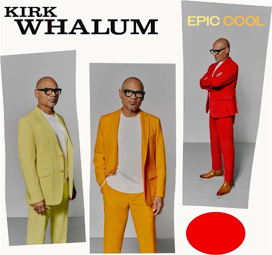 Cover for Kirk Whalum · Epic Cool (CD) (2024)