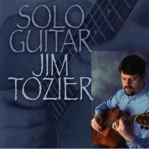 Cover for Jim Tozier · Solo Guitar (CD) (2005)