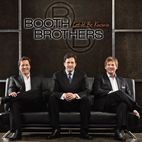 Cover for Booth Brothers · Let It Be Known (CD) (2012)