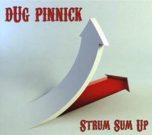 Strum Sum Up - Dug Pinnick - Muziek - ROCK / POP - 0614286909423 - 17 januari 2016