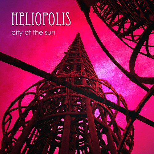 Cover for Heliopolis · City Of The Sun (prog rock like Yes, Genesis &amp; King Crimson - members of Mars Hollow &amp; Gabble Ratche (CD) (2014)