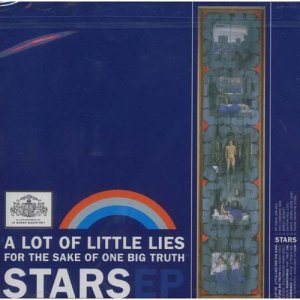 Cover for Stars · Lot of Little for the Sake of One Big Truth (CD) (2001)