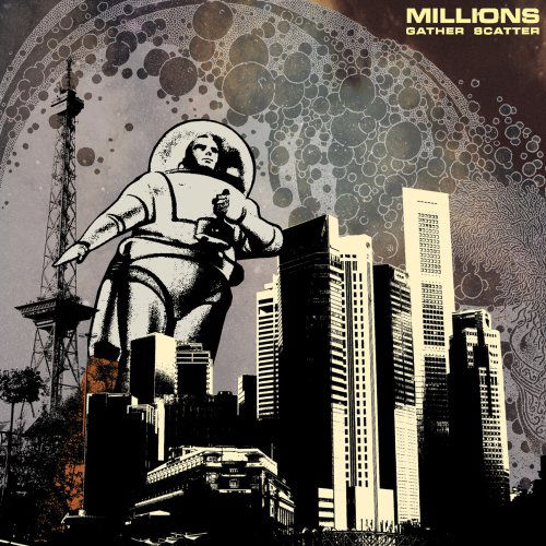 Cover for Millions · Gather Scatter (CD) (2010)