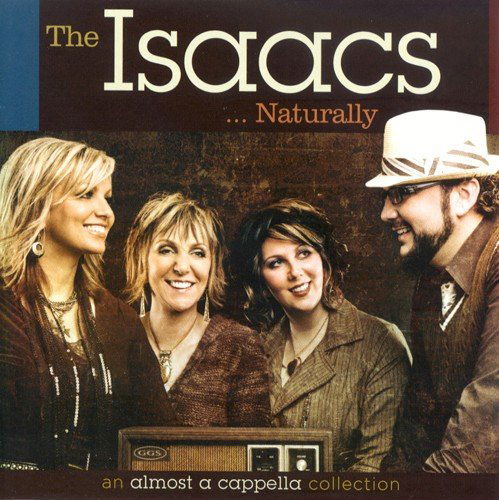 Cover for Isaacs · Isaacs Naturally (CD) (2009)