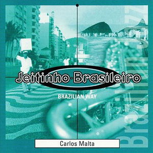 Jeitinho Brasilieiro - Malta Carlos - Muzyka - Karonte - 0618377100423 - 2002