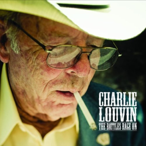 Cover for Charlie Louvin · The Battles Rage on (CD) (2010)