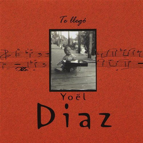 Cover for Yoel Diaz · Te Llego (CD) (2008)