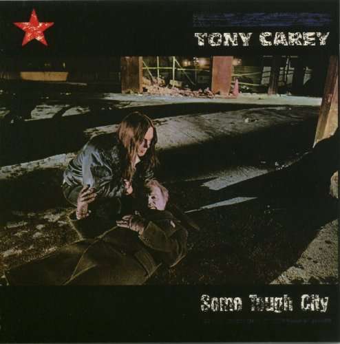 Some Tough City - Tony Carey - Musik - RENAISSANCE - 0630428035423 - 30. juni 1990