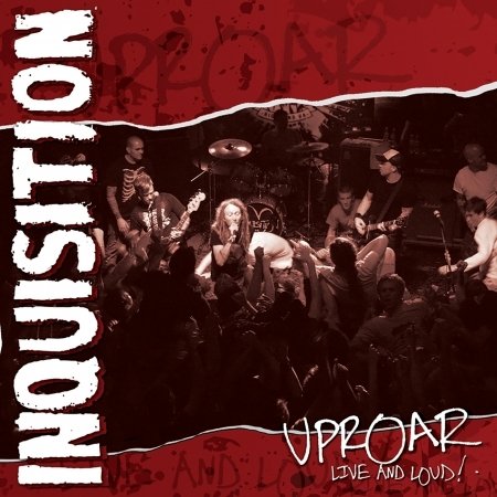 Cover for Inquisition · Uproar: Live &amp; Loud (CD) (2008)