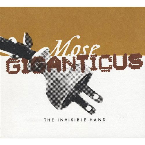 Cover for Mose Giganticus · Invisible Hand (CD) (2008)