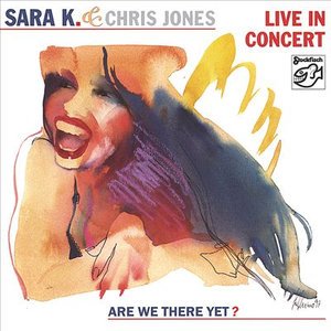 Cover for Sara K. · Are We There Yet? (CD) (2003)
