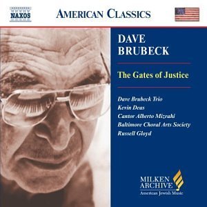 Cover for Brubeck / Deas / Mizrahi / Gloyd · Milken Arch American Jewish Music: Gates of Justic (CD) (2004)