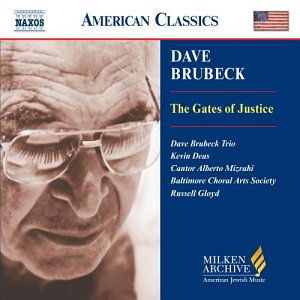 Milken Arch American Jewish Music: Gates of Justic - Brubeck / Deas / Mizrahi / Gloyd - Music - NAXOS MILKEN - 0636943941423 - January 20, 2004