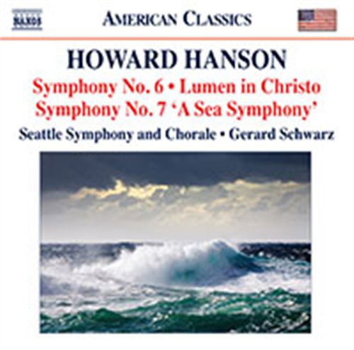 Hansonsymphonies Nos 6 7 - Seattle Soschwarz - Muzyka - NAXOS - 0636943970423 - 30 stycznia 2012