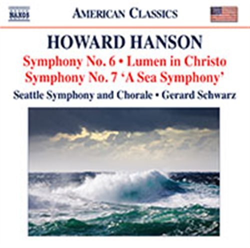 Hansonsymphonies Nos 6 7 - Seattle Soschwarz - Musik - NAXOS - 0636943970423 - 30. januar 2012