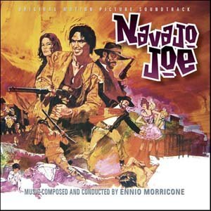 Navajo Joe - Ennio Morricone - Música - FSM - 0638558024423 - 8 de novembro de 2007