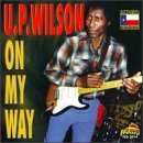 Cover for U.P. Wilson · On My Way (CD) (1999)