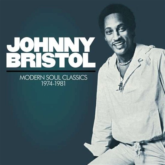 Modern Soul Classics 1974-1981 - Johnny Bristol - Música - Playback Records - 0639857850423 - 2 de dezembro de 2016