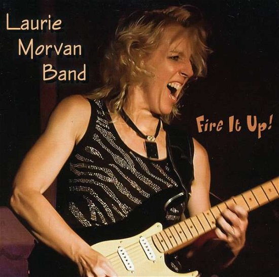 Cover for Laura -Band- Morvan · Fire It Up (CD) (2009)