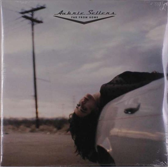 Cover for Aubrie Sellers · Far from Home (LP) (2020)